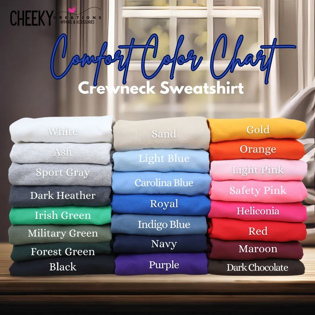 Dramatic Comfort Colors Crew Sweatshirt