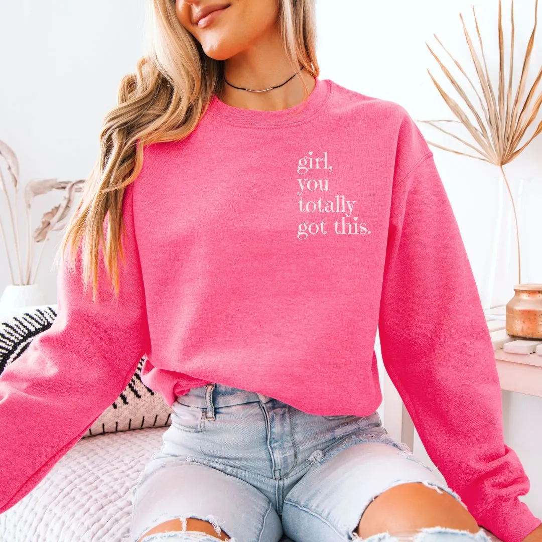 You Got This:  Cozy Crewneck Sweatshirt