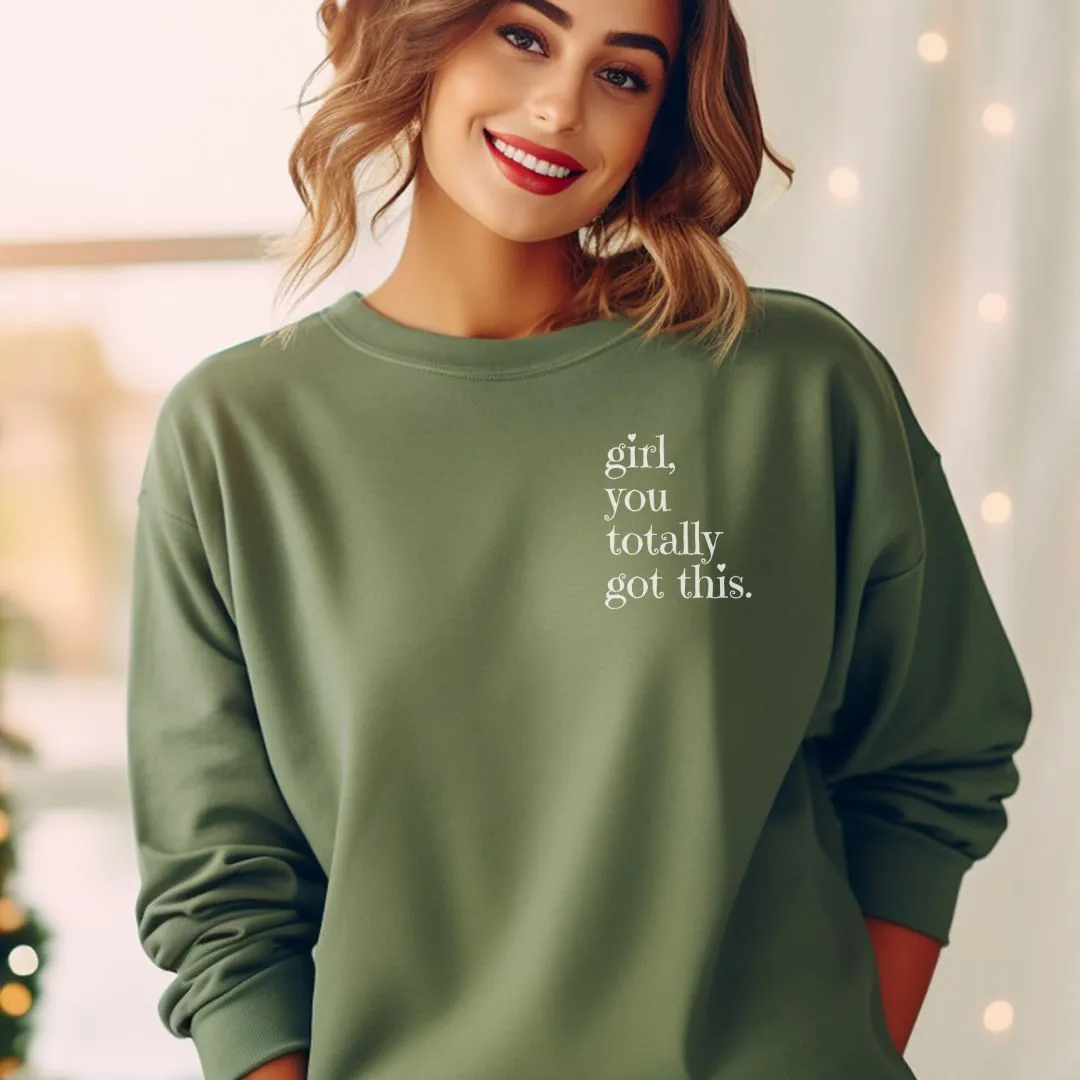 You Got This:  Cozy Crewneck Sweatshirt